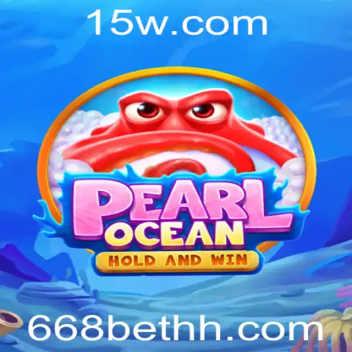 Descubra o Fascinante Mundo de PearlOcean no Universo 668bet