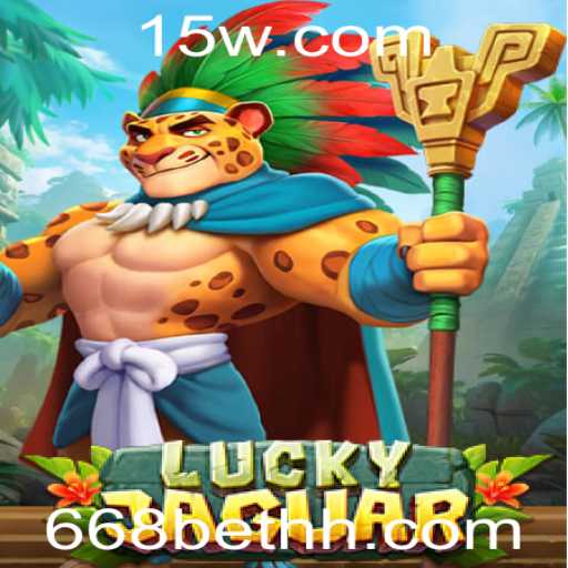 LuckyJaguar: O Novo Fenômeno em Jogos de Azar com 668bet